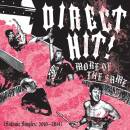 Direct Hit - More Of The Same: Satanic Singles (2010-2014)