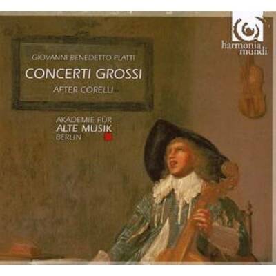 PLATTI Giovanni Benedetto - Concerti Grossi Nach Corelli (Akademie für Alte Musik Berlin / Concerti grossi nach Corelli)