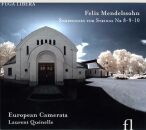 Mendelssohn Felix (1809-1847) - Symphonies For Strings Nos.8-10 (European Camerata - Laurent Quénelle (Dir))