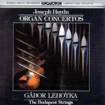 Haydn Joseph - Konzert fuer Orgel HobXVIII:1, XIV:11-12 (Lehotka Gabor)