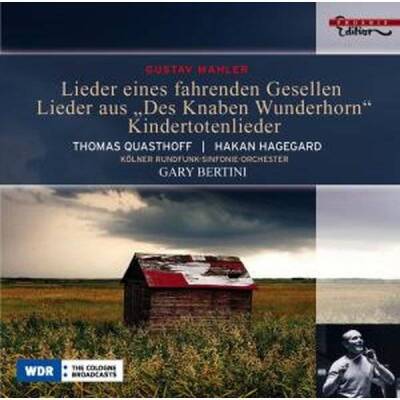 Mahler Gustav - Lieder eines fahrenden Ges. (Quasthoff Thomas / Hagegard Hakan)