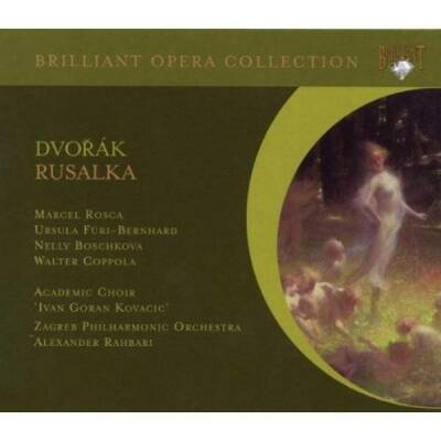 Dvorak Antonin - Rusalka (Füri-Bernhard Ursula / Rosca Marcel u.a.)