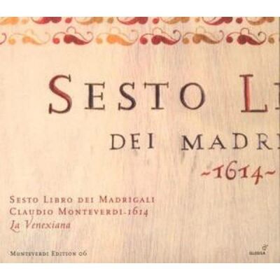 Monteverdi - Sesto Libro Dei Madrigali 1614