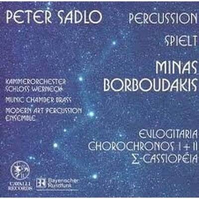 Borboudakis Minas - Chorochronos I & Ii Eulogitara Cassiopeia (Sadlo Peter / Modern Art Percussion Ensemble)