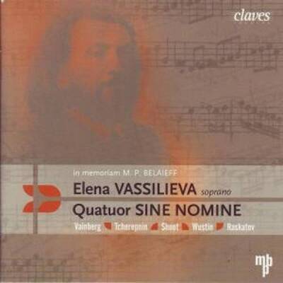 Wustin Alexander / u.a. - In Memoriam M.p.belaieff (Vassilieva Elena / Quatuor Sine Nomine)