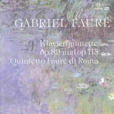 Faure Gabriel - Faure: Klavierquintette (Quintetto Faure Di Roma)