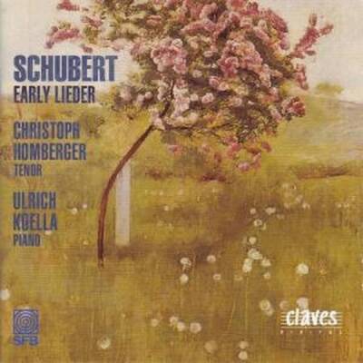 Schubert Franz - Schubert: Fruehe Lieder (Homberger Christoph / Koella Ulrich)