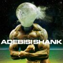 Adebisi Shank - This Is The Third Album Of A Band Called...