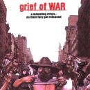 Grief Of War - A Mounting Crisis
