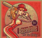 Baseballs, The - Hit Me Baby...