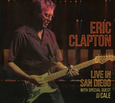 Clapton Eric - Live In San Diego (With Specialguest JJ Cale)