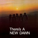 New Dawn, The - Theres A New Dawn
