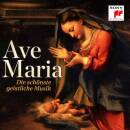 Ave Maria - Die schoenste geistliche Musik/Vol. 2...