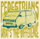 Pedestrians - Whats The Difference