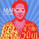 Local Marcio - Don Day Don Dree Don Don