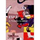 ESP 2 - ESP 2-A TRIBUTE TO MILES