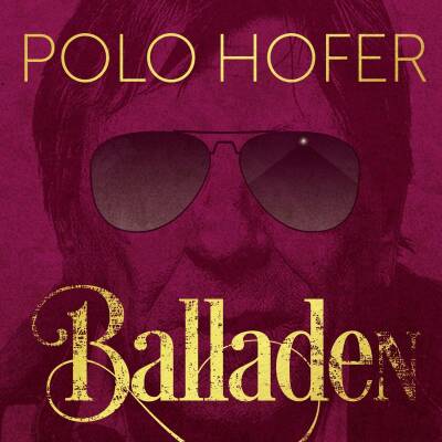 Hofer Polo - Die Besten Balladen Von 1976-2016