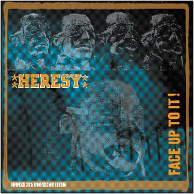 Heresy - Face Up To It! Expanded 30Th Anniversary Edition