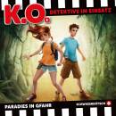 K.O. - Detektive Im Einsatz - 02: PARADIES IN GFAHR