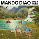 Mando Diao - Good Times (Ltd.edition)
