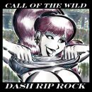 Dash Rip Rock - Call Of The Wild