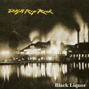 Dash Rip Rock - Black Liquor