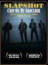 Slapshot - Chip On My Shoulder: A Film About Slapshot