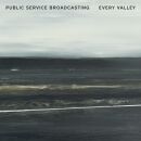 Public Service Broad - Every Valley