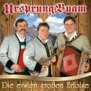 Ursprung Buam - Die Ersten Grossen Erfolge