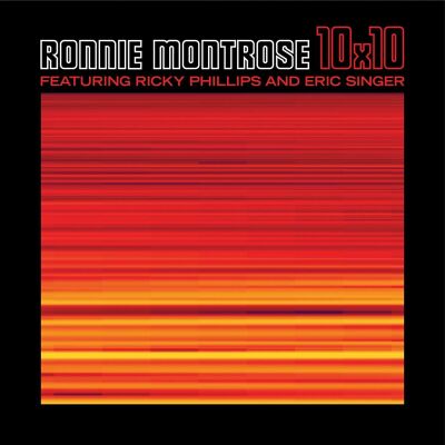 Montrose Ronnie / Phillips Ricky & Singer Eric - 10X10