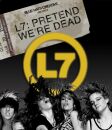 L7 - Pretend Were Dead (Blu-Ray & DVD / Blu-ray)