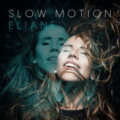 Eliane - Slow Motion