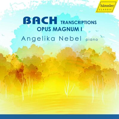 Bach Johann Sebastian (1685-1750) - Transcriptions (Angelika Nebel (Piano))
