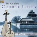 Xiaoyun Miao - Art Of The Chinese Lutes, The