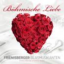 Frienisberger Blasmusikanten - Boehmische Liebe