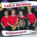 Ländlerkapelle Carlo Brunner - Schlussbouquet
