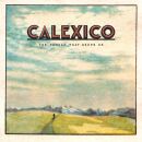Calexico - Thread That Keeps Us, The