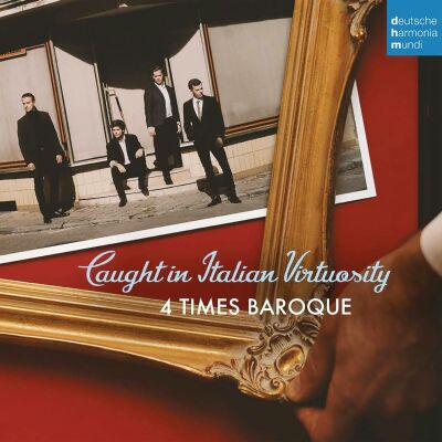 Corelli / VIvaldi / Sammartini / Merula / u.a. - Caught In Italian VIrtuosity (4 Times Baroque)