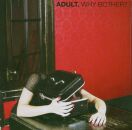 Adult - Why Bother?