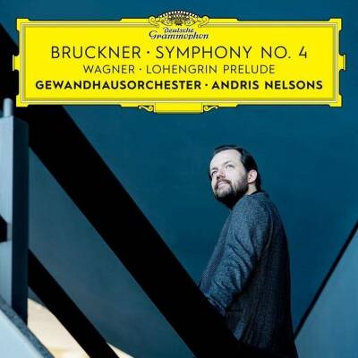 Bruckner Anton / Wagner Richard - Bruckner: Symphony No.4 / Wagner: Lohengrin Prelude (Nelsons Andris / GOL)