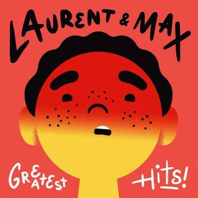 Laurent & Max - Greatest Hits