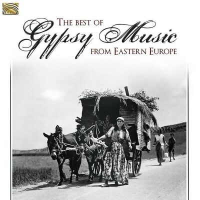 Best Of Gypsy Music From Eastern Europe, The (Various Artists)