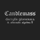 Candlemass - Dactylis Glomerate & Abstrakt Algebra Ii