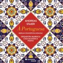 Staier Andreas - A Portuguesa (Diverse Komponisten)