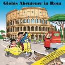 Globi - Globis Abenteuer In Rom