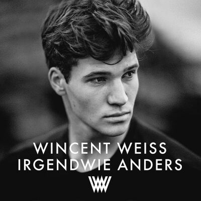 Weiss Wincent - Irgendwie Anders