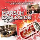 Christoph Walter mit Prager Filmorschester - Swiss Marsch Explosion In Classic (Diverse Komponisten)
