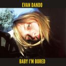 Dando Evan - Baby Im Bored (2Xcd + Book)