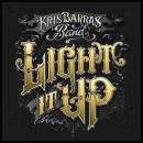 Kris Barras Band - Light It Up