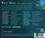 Capella de la Torre - Water Music: Tales Of Nymphs And Sirens (Diverse Komponisten)